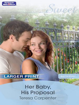 cover image of Her Baby, His Proposal